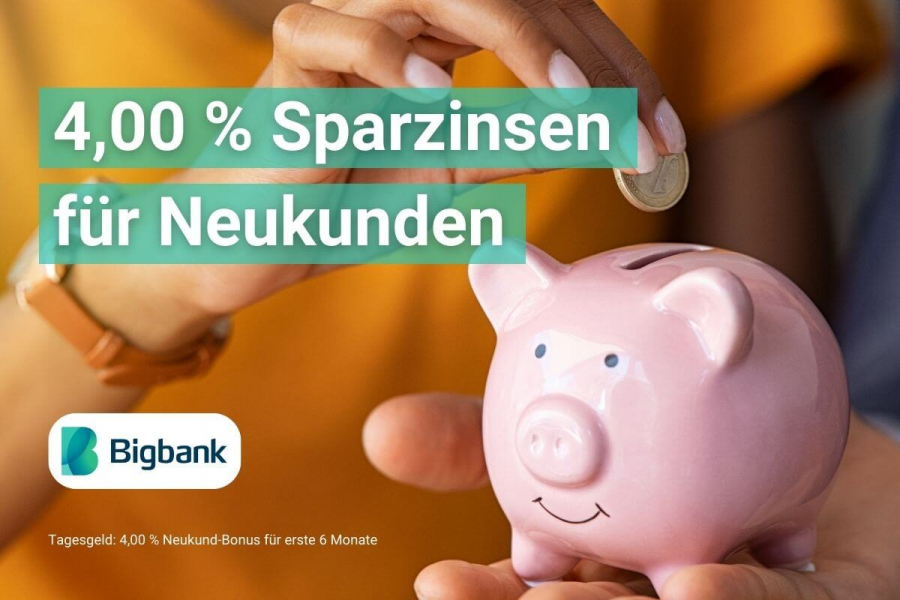 Bis zu 4,00 Prozent - Bigbank bietet höchste Sparzinsen in Österreich Bis zu 4,00 Prozent - Bigbank bietet höchste Sparzinsen in Österreich